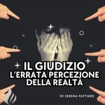 03.Il giudizio, l’errata percezione della realtà