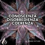 09.Conoscenza, disobbedienza, coerenza