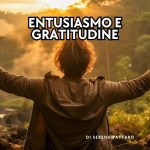 15.Entusiasmo e gratitudine