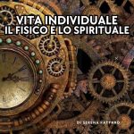 04.Vita individuale: il fisico e lo spirituale